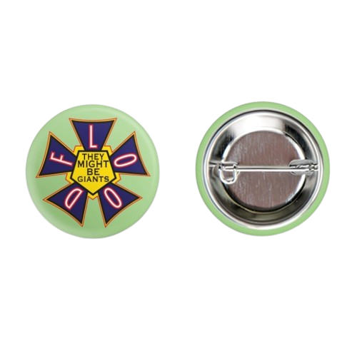 THEY MIGHT BE GIANTS - FLOOD - PIN/ BADGE